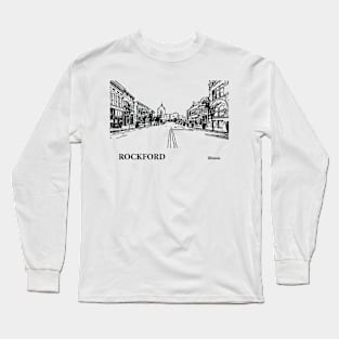 Rockford - Illinois Long Sleeve T-Shirt